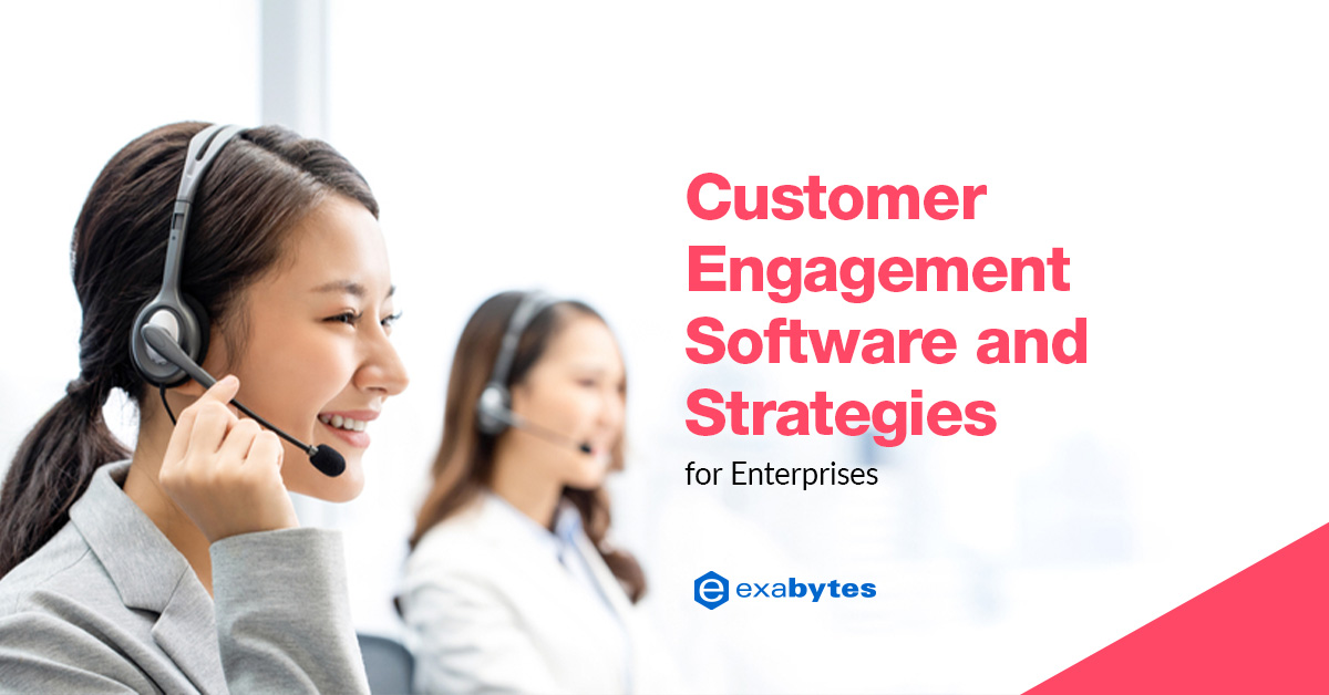 Customer Engagement Software & Strategies For Enterprises