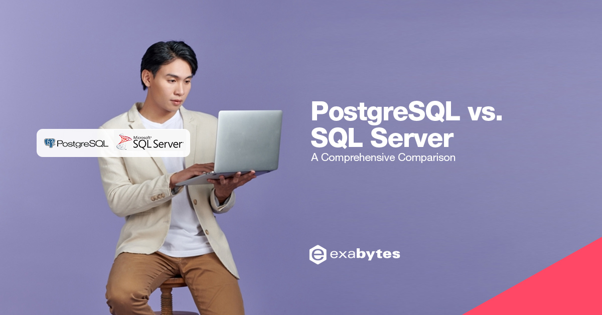 PostgreSQL Vs. SQL Server Comparison: The Database Debate